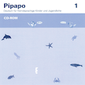 Pipapo 1 CD-ROM Deutsch für fremdsprachige Kinder