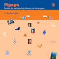 Pipapo 3 2 Audio-CDs Deutsch für fremdsprachige Ki