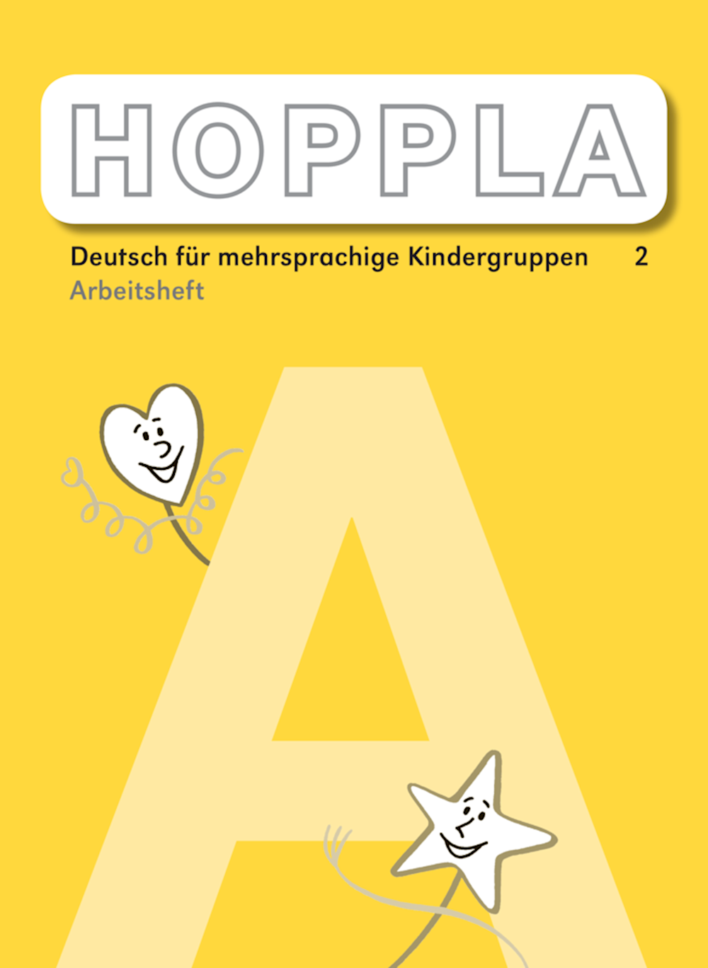 Hoppla 2 Arbeitsheft A