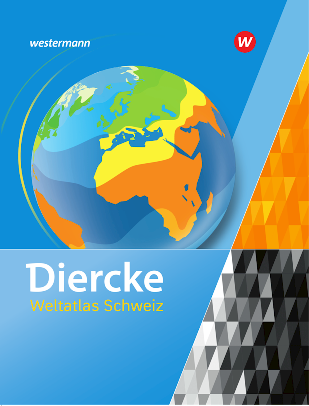 Diercke Weltatlas Schweiz 2017