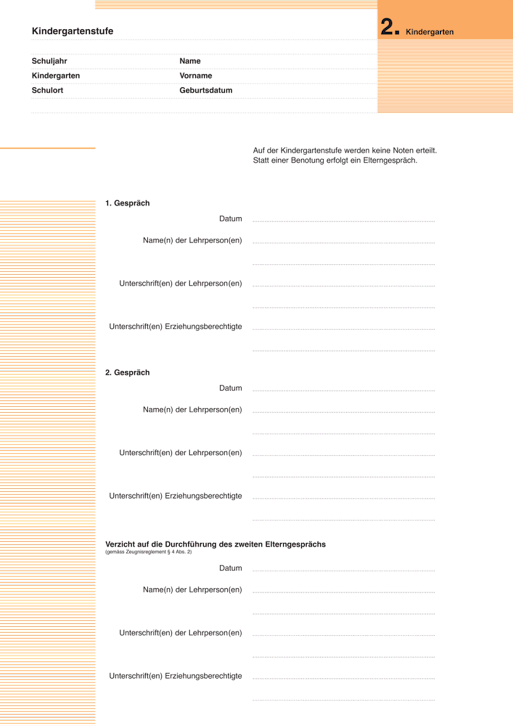 Zeugnis Kindergarten Kanton ZH 2. Kindergarten Zum