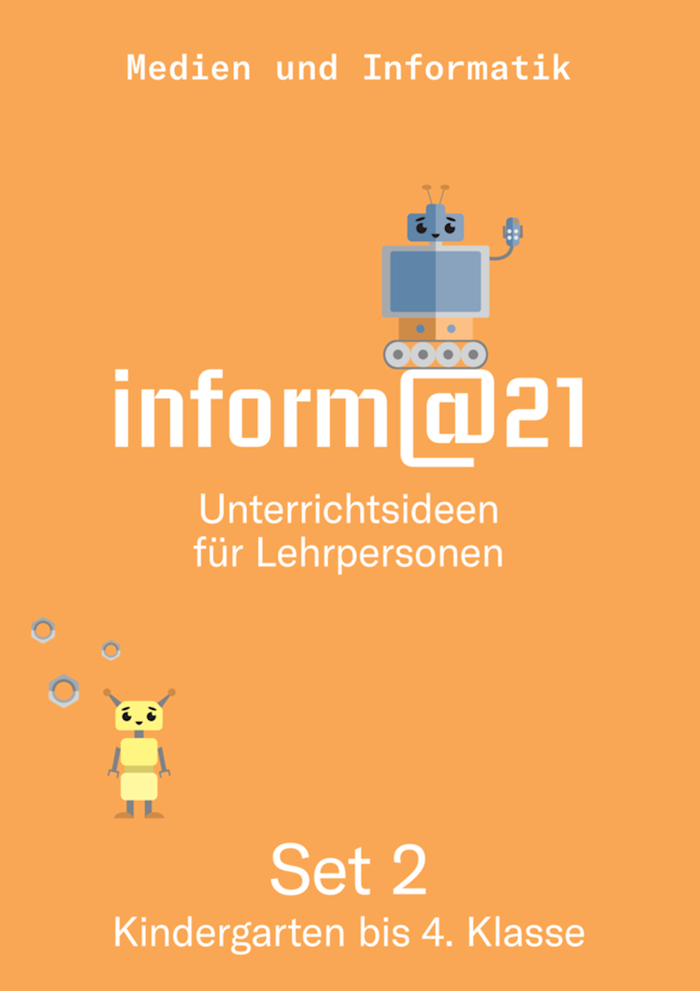 inform@21 Set 2 - Kindergarten bis 4. Klasse Unter