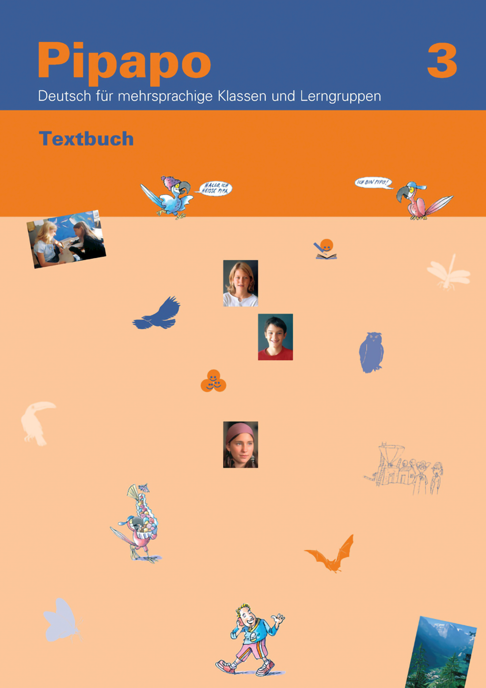 Pipapo 3  Deutsch für mehrsprachige Kinder und Jug