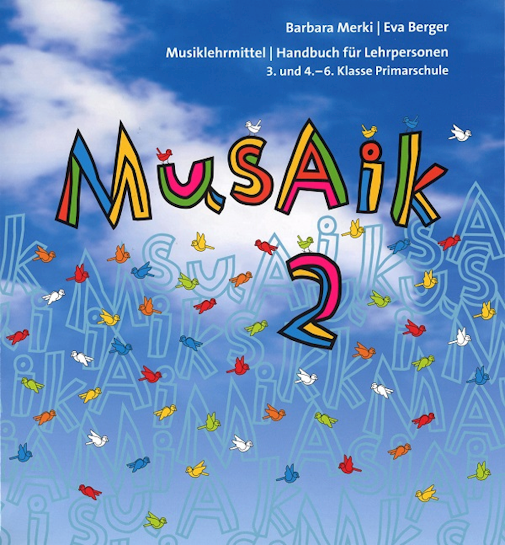 MusAik 2 Handbuch für Lehrpersonen